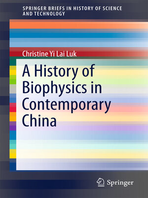 cover image of A History of Biophysics in Contemporary China